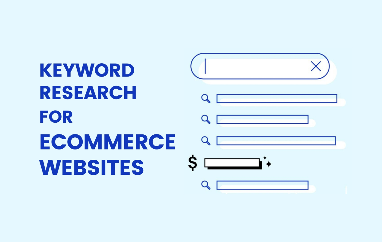 Keyword Research for Ecommerce Websites