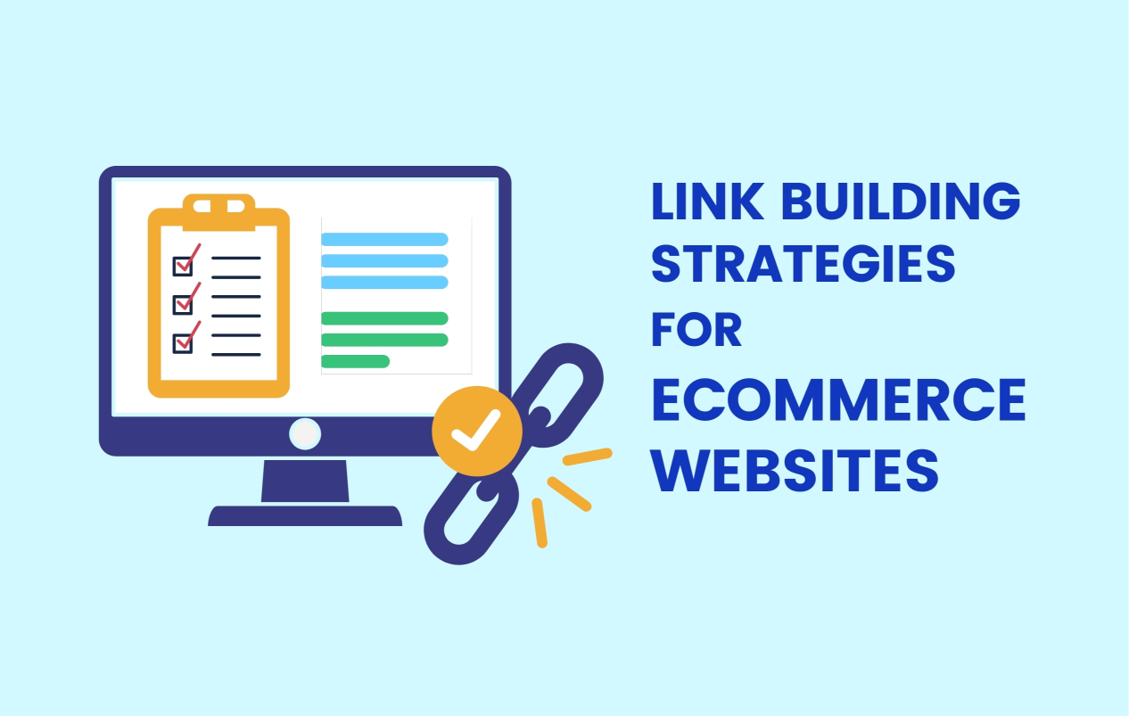 Link Building Strategies for Ecommerce Websites