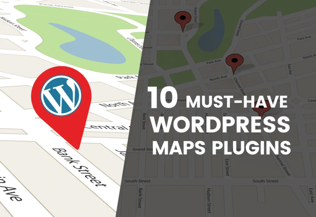 10 Must-Have WordPress Maps Plugins to Navigate Your Way to Success