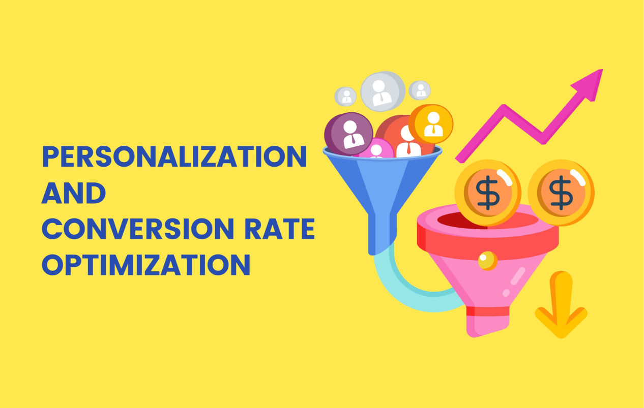 Personalization and Conversion Rate Optimization
