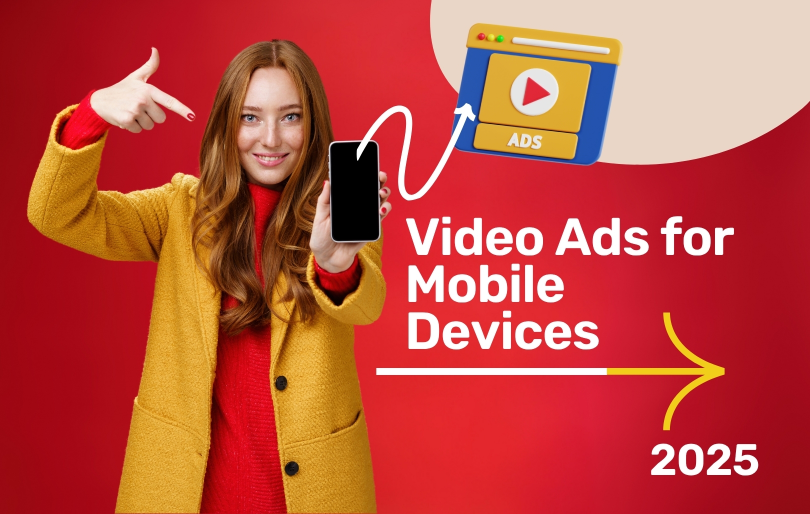 Optimizing Video Ads for Mobile Devices: Proven Techniques for 2025 Success