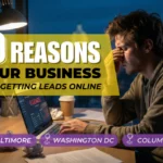 Reasons Your Business Is Not Getting Leads Online